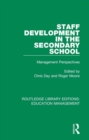 Image for Staff Development in the Secondary School : Management Perspectives
