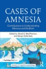 Image for Cases of amnesia  : contributions to understanding memory and the brain