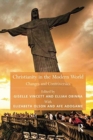 Image for Christianity in the modern world  : changes and controversies