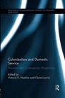 Image for Colonization and domestic service  : historical and contemporary perspectives