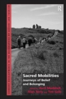 Image for Sacred mobilities  : journeys of belief and belonging