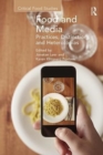 Image for Food and media  : practices, distinctions and heterotopias