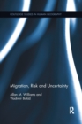 Image for Migration, Risk and Uncertainty