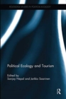 Image for Political ecology and tourism