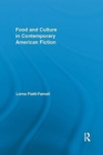 Image for Food and culture in contemporary American fiction