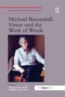 Image for Michael Baxandall, Vision and the Work of Words