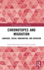 Image for Chronotopes and Migration