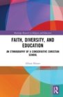 Image for Faith, Diversity, and Education