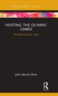 Image for Hosting the Olympic Games  : the real costs for cities
