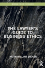 Image for The Lawyer&#39;s Guide to Business Ethics