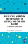Image for Population, Migration and Settlement in Australia and the Asia-Pacific