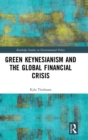 Image for Green Keynesianism and the global financial crisis