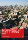 Image for Development Theory and Practice in a Changing World