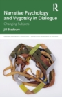 Image for Narrative psychology and Vygotsky in dialogue  : changing subjects