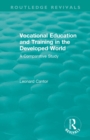 Image for Routledge Revivals: Vocational Education and Training in the Developed World (1979)