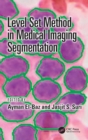 Image for Level set method in medical imaging segmentation