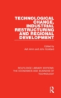 Image for Technological Change, Industrial Restructuring and Regional Development