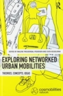 Image for Networked Urban Mobilities