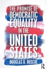 Image for The promise of democratic equality in the United States