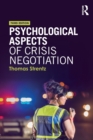 Image for Psychological aspects of crisis negotiation