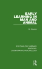 Image for Early Learning in Man and Animal