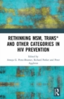 Image for Rethinking MSM, trans* and other categories in HIV prevention