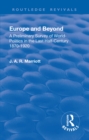 Image for Revival: Europe and Beyond (1921) : A Preliminary Survey of World-Politics in the Last Half-Century 1870-1920