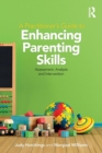 Image for A Practitioner&#39;s Guide to Enhancing Parenting Skills