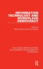 Image for Information Technology and Workplace Democracy