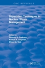 Image for Separation techniques in nuclear waste management