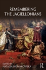 Image for Remembering the Jagiellonians