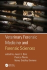 Image for Veterinary forensic sciences and medicine