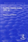 Image for Revival: Austrian Foreign Policy 1908-18 (1923)