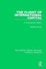 Image for The Flight of International Capital