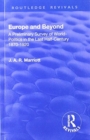 Image for Europe and beyond  : a preliminary survey of world-politics in the last half-century 1870-1920