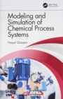 Image for Modeling and Simulation of Chemical Process Systems