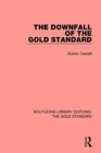 Image for The Downfall of the Gold Standard