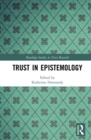 Image for Trust in Epistemology