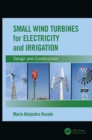 Image for Small Wind Turbines for Electricity and Irrigation