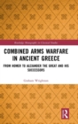 Image for Combined Arms Warfare in Ancient Greece