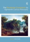 Image for The Routledge Companion to Eighteenth Century Philosophy