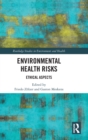 Image for Environmental health risks  : ethical aspects