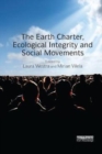 Image for The Earth Charter, Ecological Integrity and Social Movements