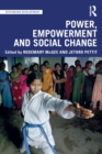Image for Power, Empowerment and Social Change