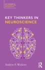 Image for Key Thinkers in Neuroscience