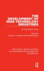 Image for The development of high technology industries  : an international survey