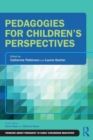 Image for Pedagogies for Children&#39;s Perspectives