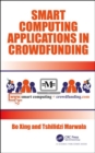 Image for Smart Computing Applications in Crowdfunding