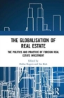Image for The Globalisation of Real Estate