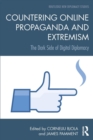 Image for Countering online propaganda and extremism  : the dark side of digital diplomacy